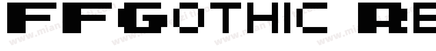 FFGothic Regular字体转换